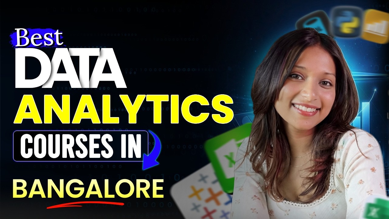Best Data Analytics Course in Bangalore | Skills & Placement