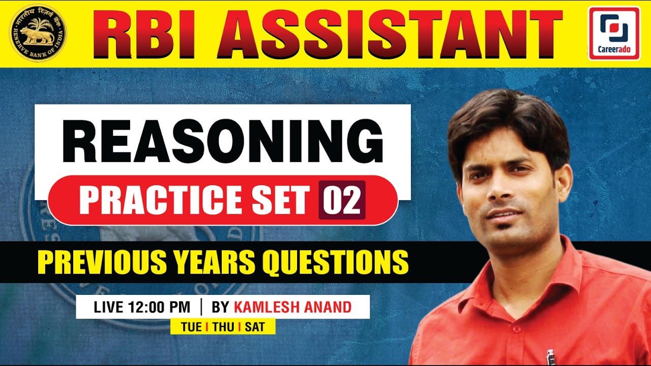 RBI ASSISTANT 2026 I REASONING PRACTICE SET - 02 I REASONING PYQs 2026 I KAMLESH SIR I Careerado
