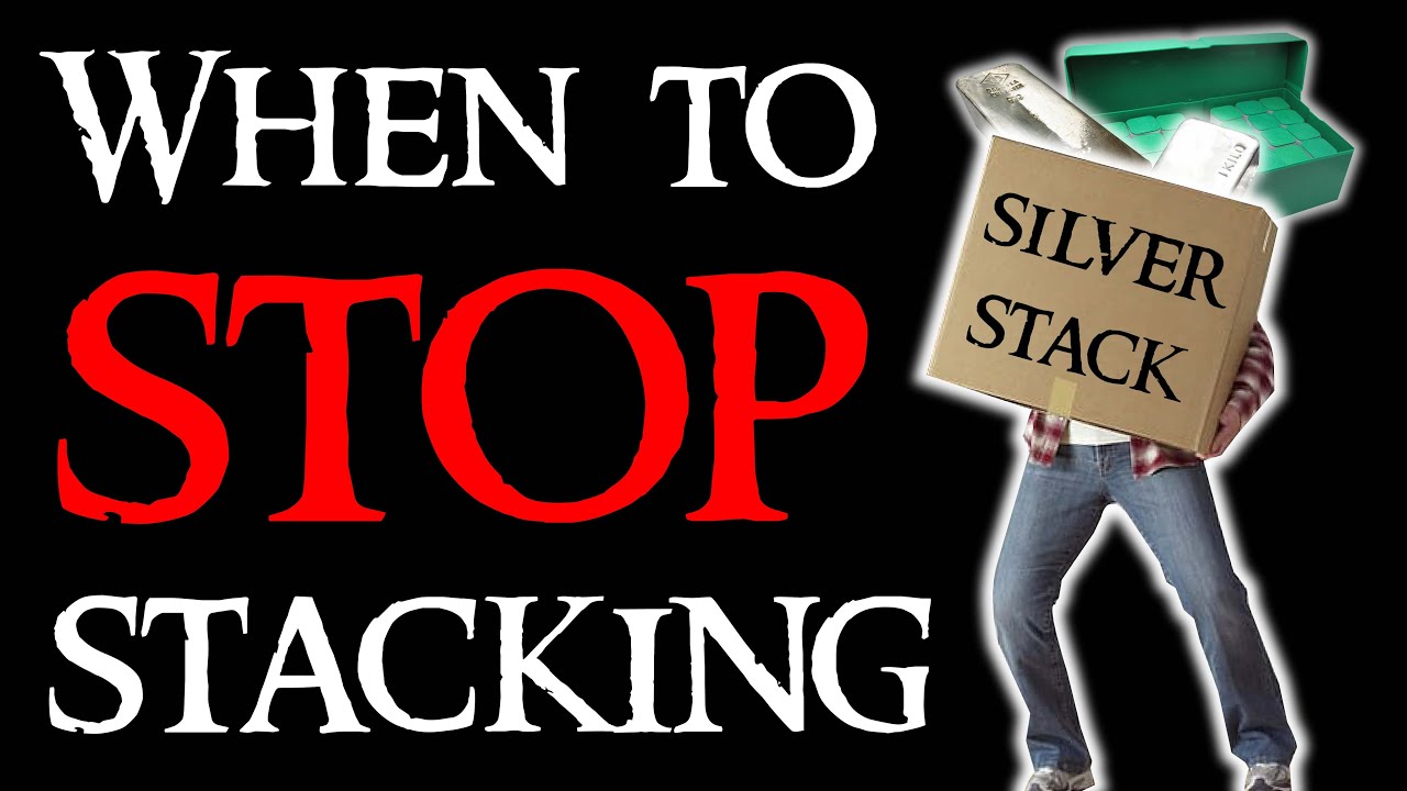 When to Stop Stacking Silver