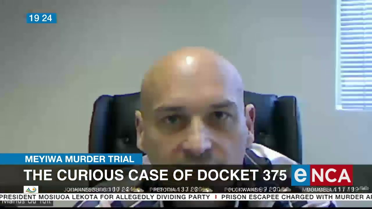 Meyiwa Murder Trial | The curious case of docket 375