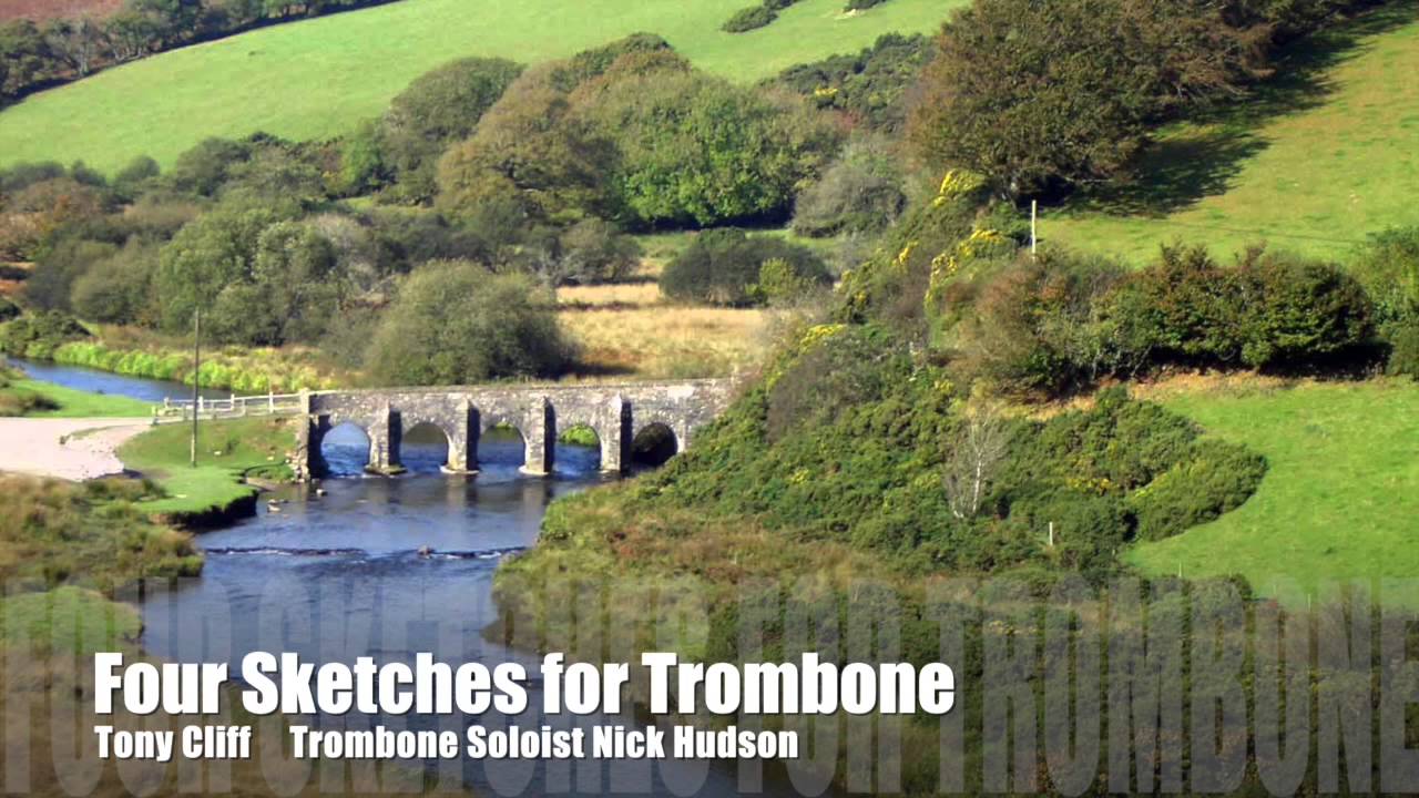 Four Sketches for Trombone (Tony Cliff arr. Simon Kerwin) trombone soloist Nick Hudson