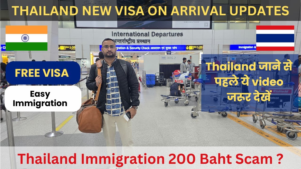Thailand Immigration 200 THB Scam! Thailand visa-free for Indians | Thailand visa Latest Updates