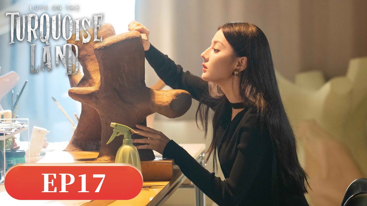 ENG SUB | Love on the Turquoise Land | EP17 | 枭起青壤 | #Dilraba #ChenXingxu