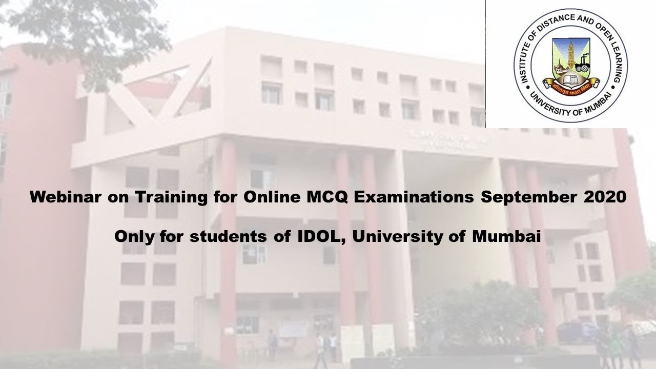 Webinar for Training on Online Examinations of IDOL, University of Mmbai