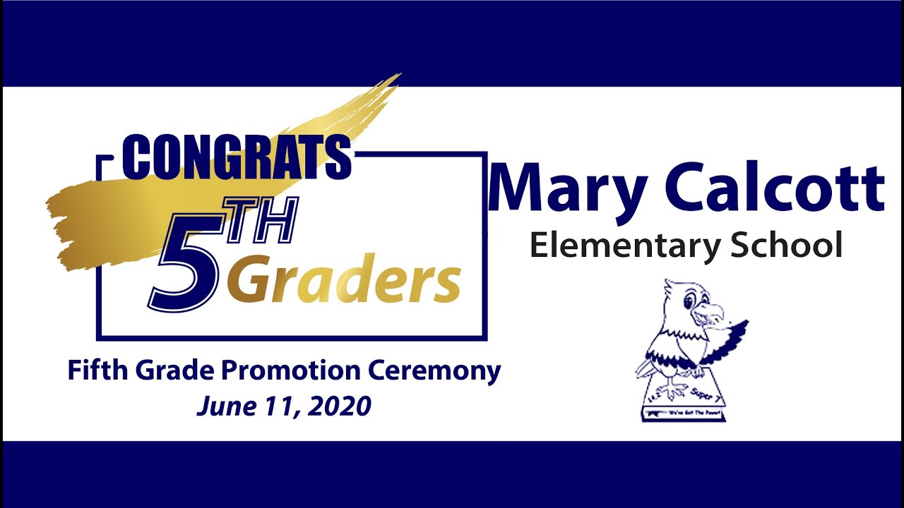 Mary Calcott 5th Grade Promotion
