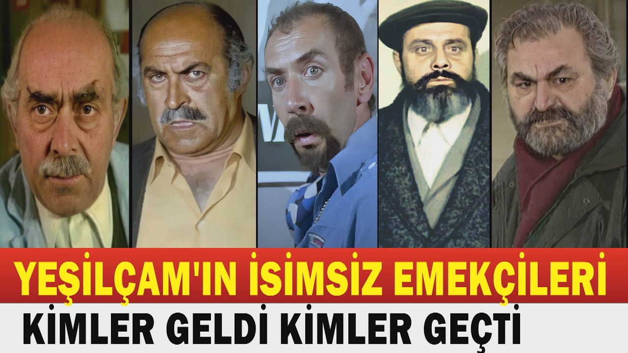 Yeşilçam'ın İsimsiz Emektarları Anısına... PART-2