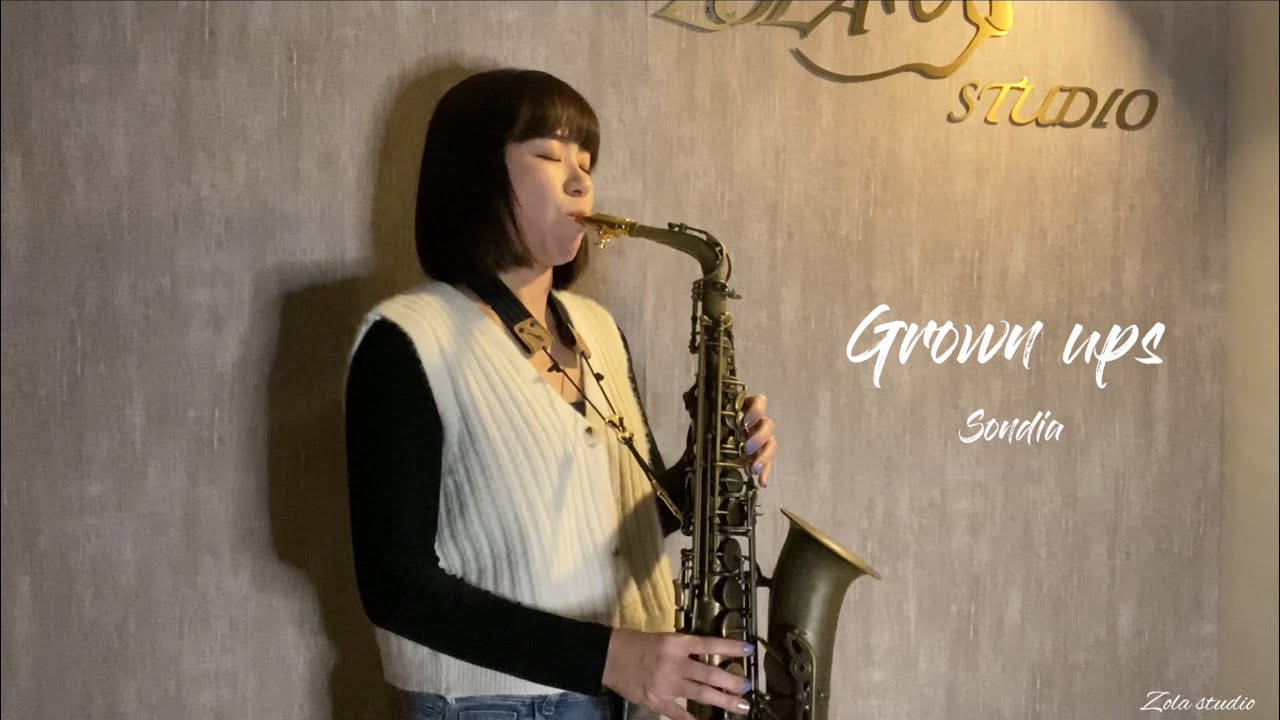Sondia - Grown ups 大人 [我的大叔 My mister OST]  Saxophone Zola/薩克斯風佐拉
