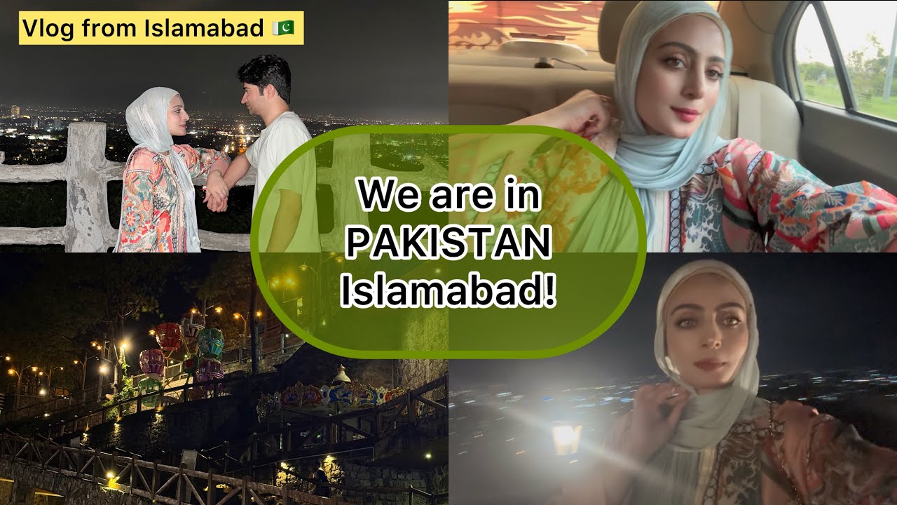 We are in PAKISTAN! 🇵🇰 | Islamabad Diaries 