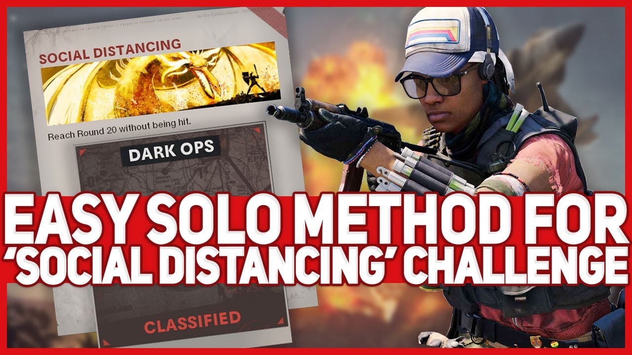 'Social Distancing' Cold War Dark Ops Challenge Easy Solo Guide (Reach Round 20 without being hit)