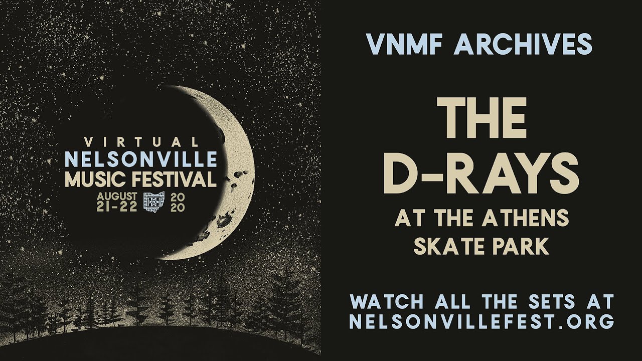 The D-Rays at the 2020 Virtual Nelsonville Music Festival
