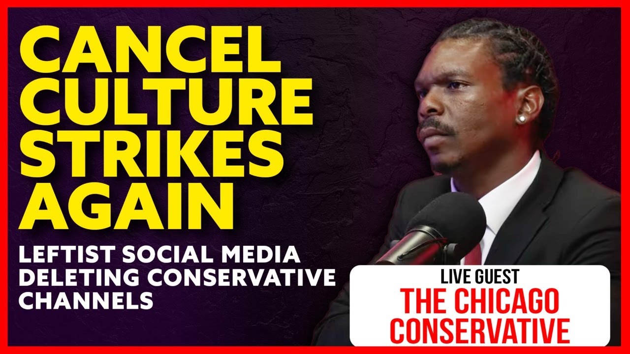 Chicago Conservative Channel Deleted | Cancel Culture Shutting Down Conservative Voices