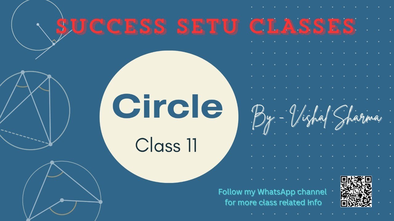 The Circle | Class 11 Coordinate Geometry | Complete Lecture | Vishal Sharma | Success Setu