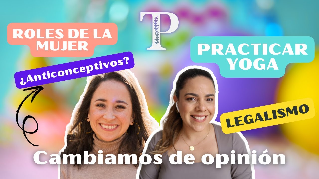 Temas en los que hemos cambiado de opinión |Ep. 2 - Temporada 5 Teológicamente Prácticas