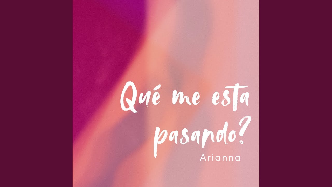 Que Me Esta Pasando