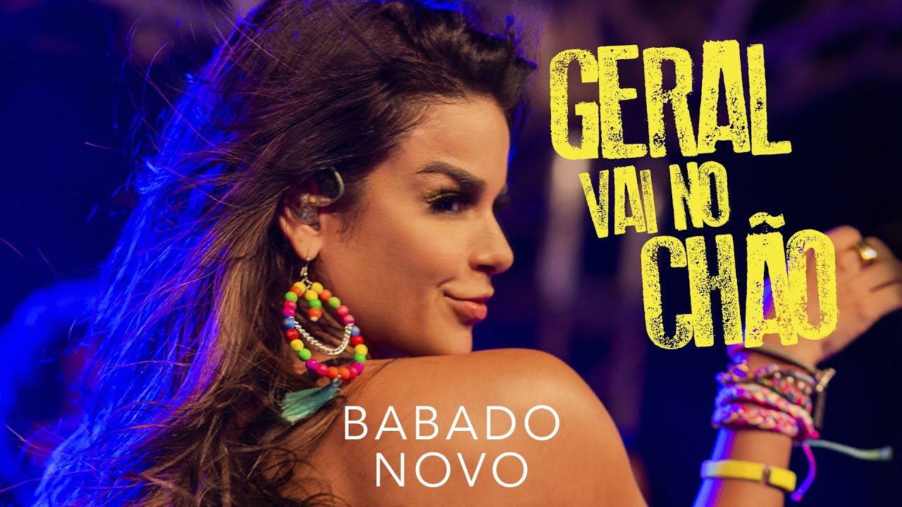 Babado Novo - Geral Vai No Chão (Clipe Oficial)