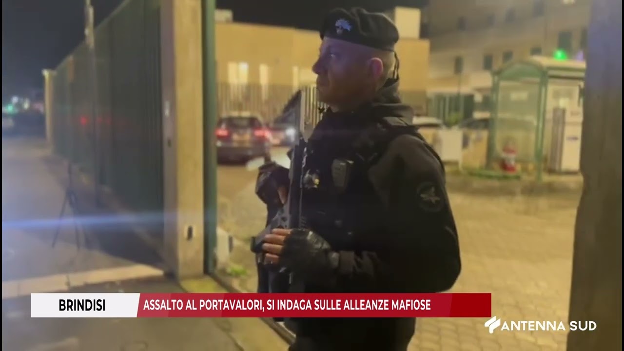 13 FEBBRAIO 2026   BRINDISI   ASSALTO AL PORTAVALORI, SI INDAGA SULLE ALLEANZE MAFIOSE