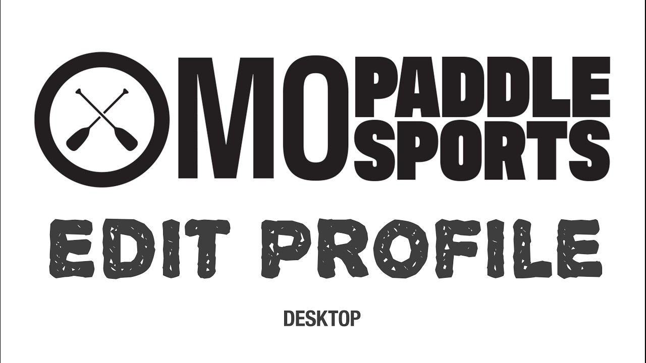 MO Paddle Sports - Edit Profile
