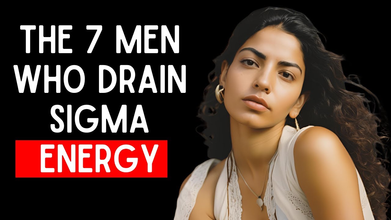If You’re a Sigma Female… Avoid THESE 7 Types of Men!