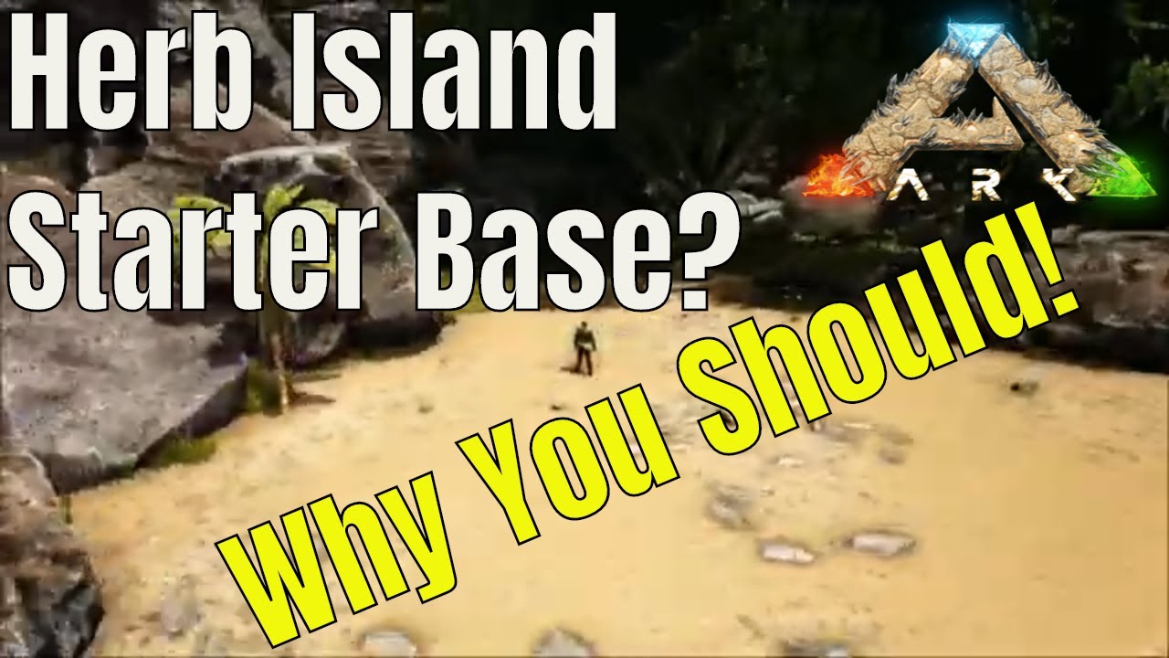 Ark Herbivore Island Why Build Your Starter Base Here?