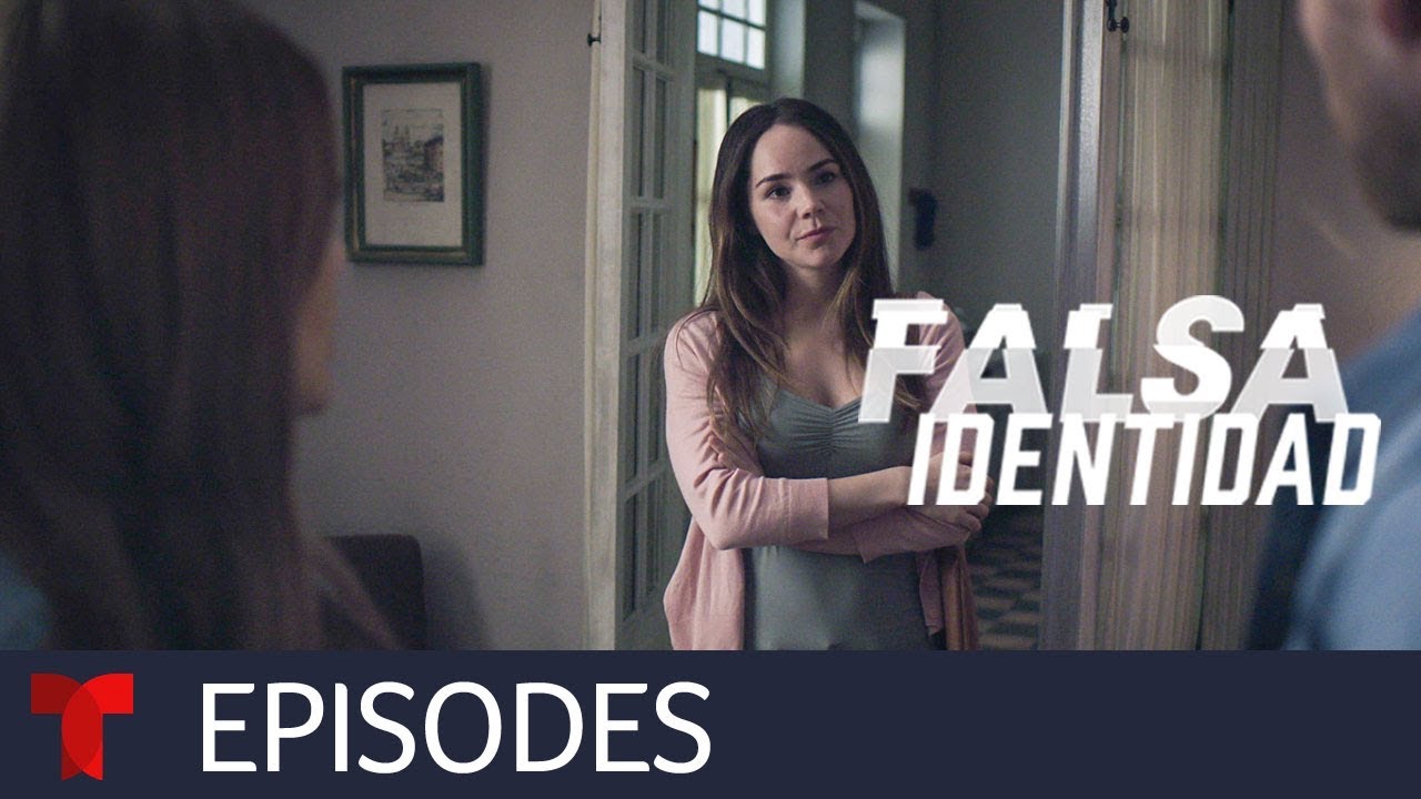 Falsa Identidad | Episode 47 | Telemundo English
