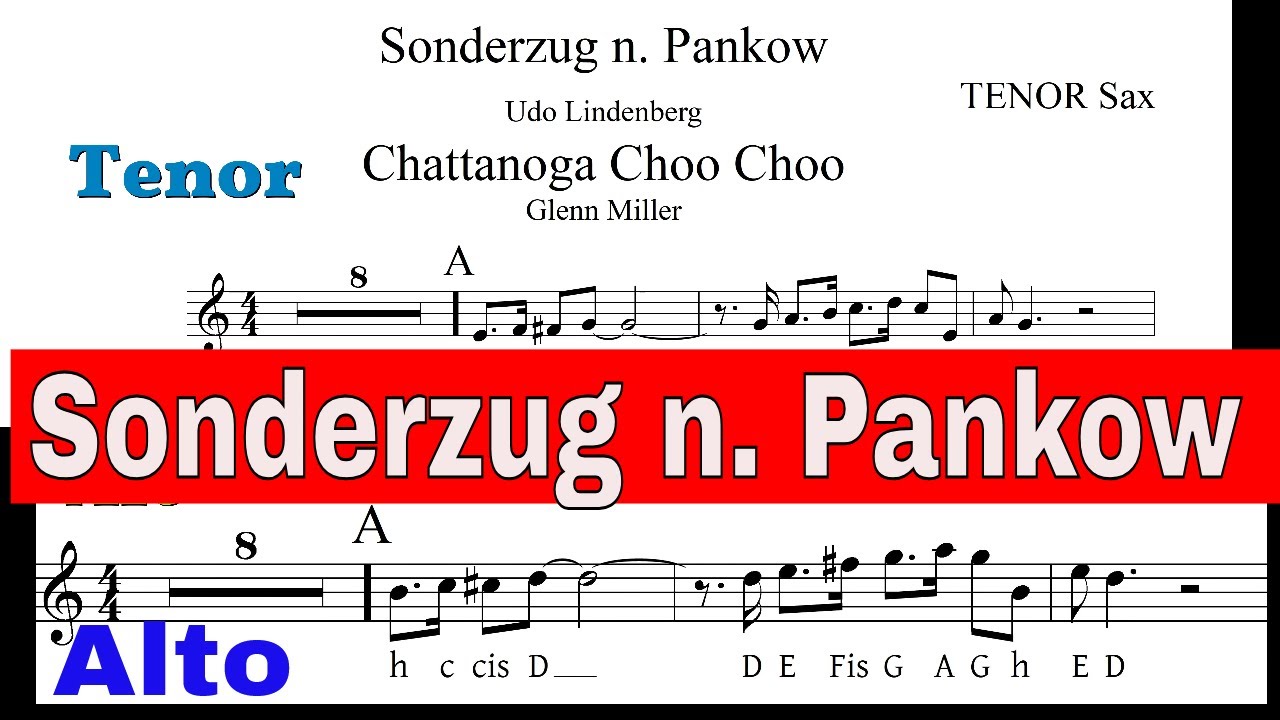 Sonderzug nach Pankow-Chattanoga Choo Coo Glenn Miller Tenor Sax Alto Sax Backingtrack/Noten Saxman