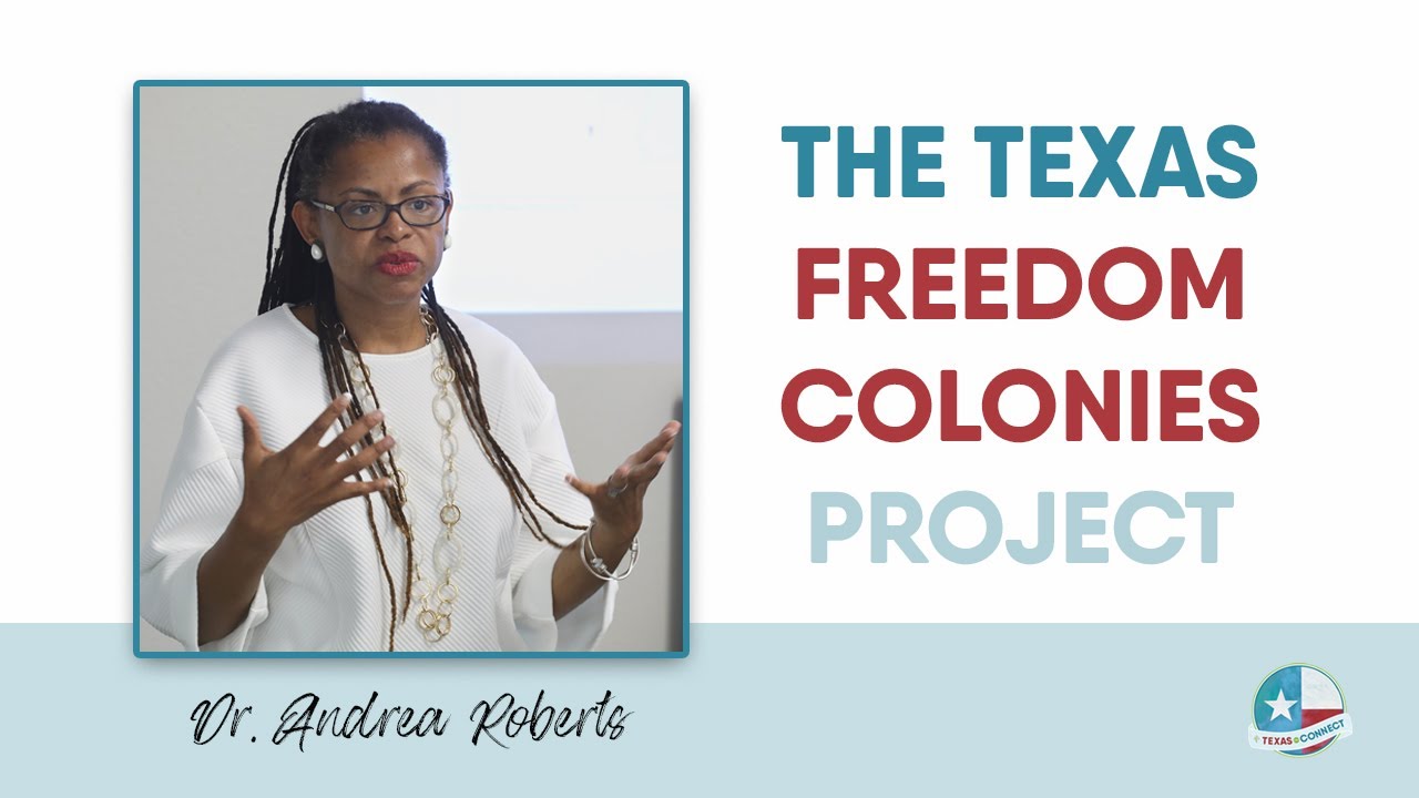 Texas Freedom Colonies - Texas Connect - RootsTech 2023
