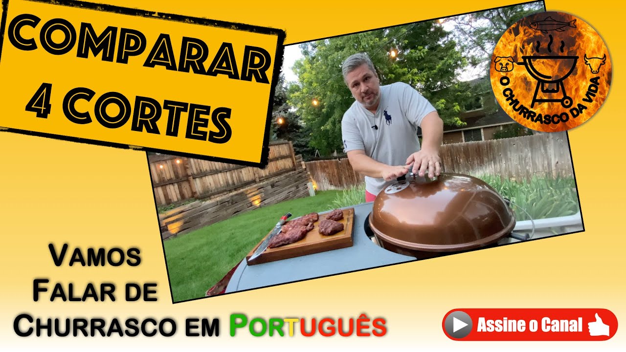 4 Cortes  - Vazia, Entrecôte, Bombom da Alcatra e Lombo. Qual o melhor?