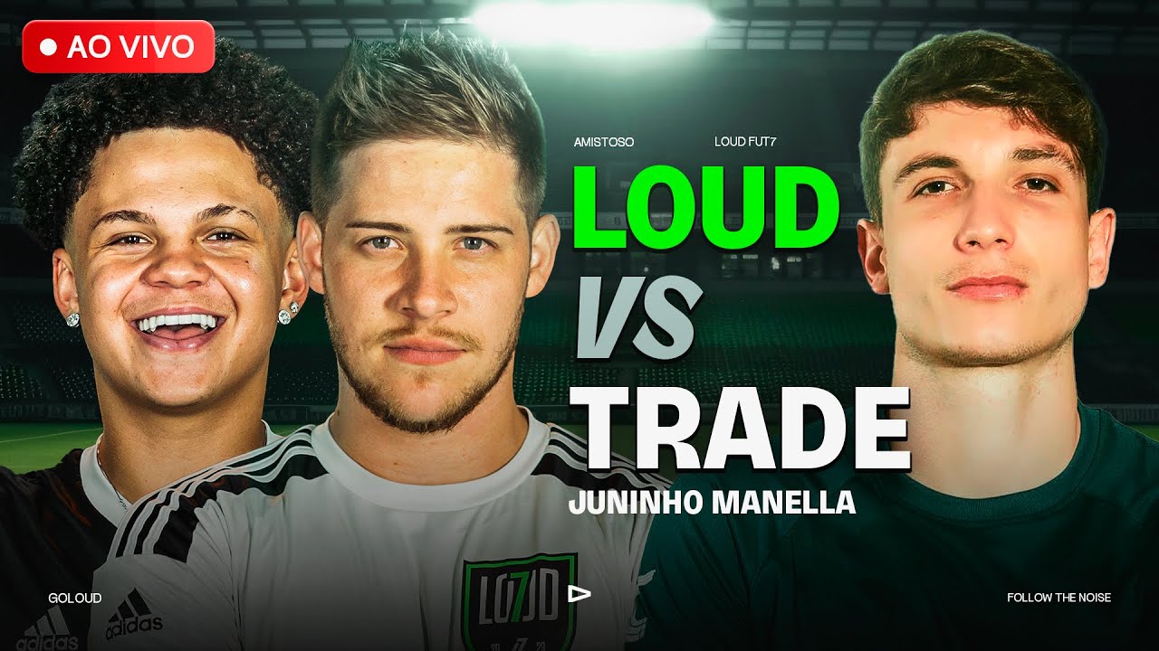 🔴 AO VIVO: LOUDFUT7 vs Trade FC
