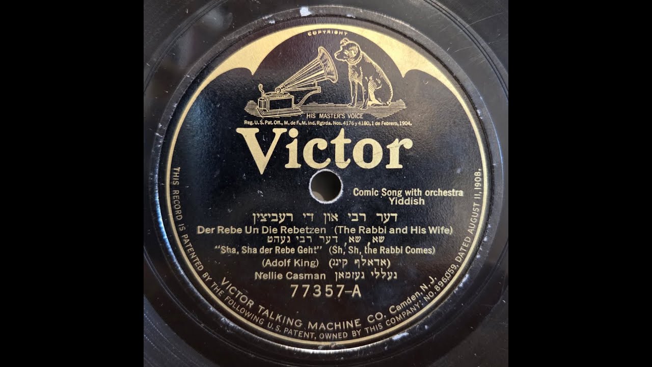YIDDISH SONG: Nellie Casman / Der Rebe Un Die Rebetzen / Victor 77357 / 1924