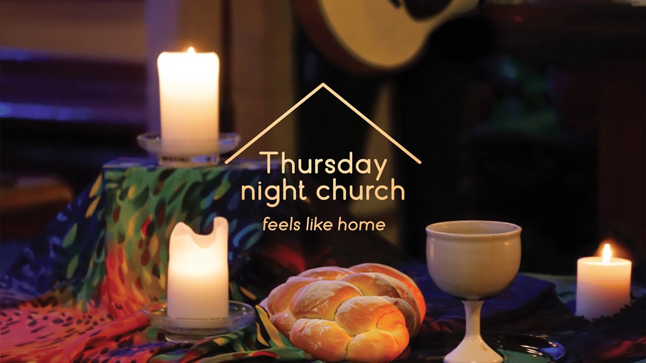 Thursday Night Church -March 5, 2026