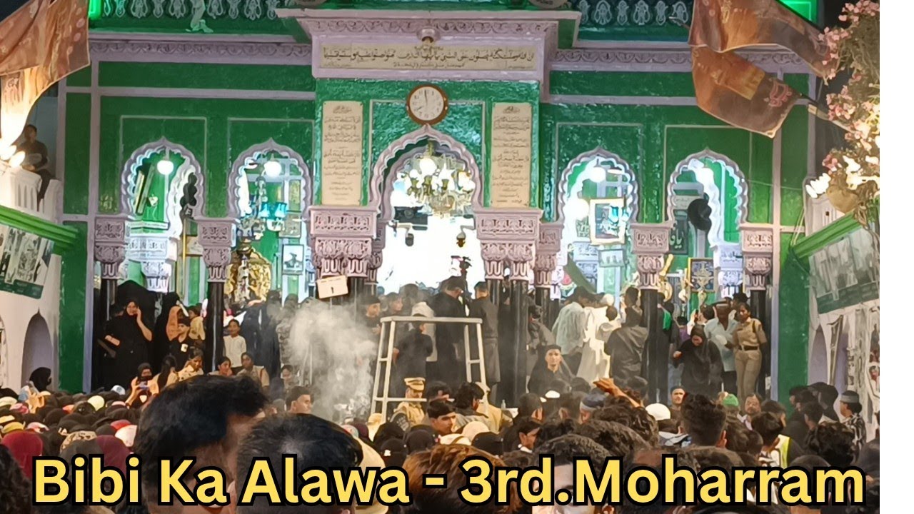 Bibi ka Alawa 3rd.Moharram (1447) 2025 @ Hyderabad TS. India