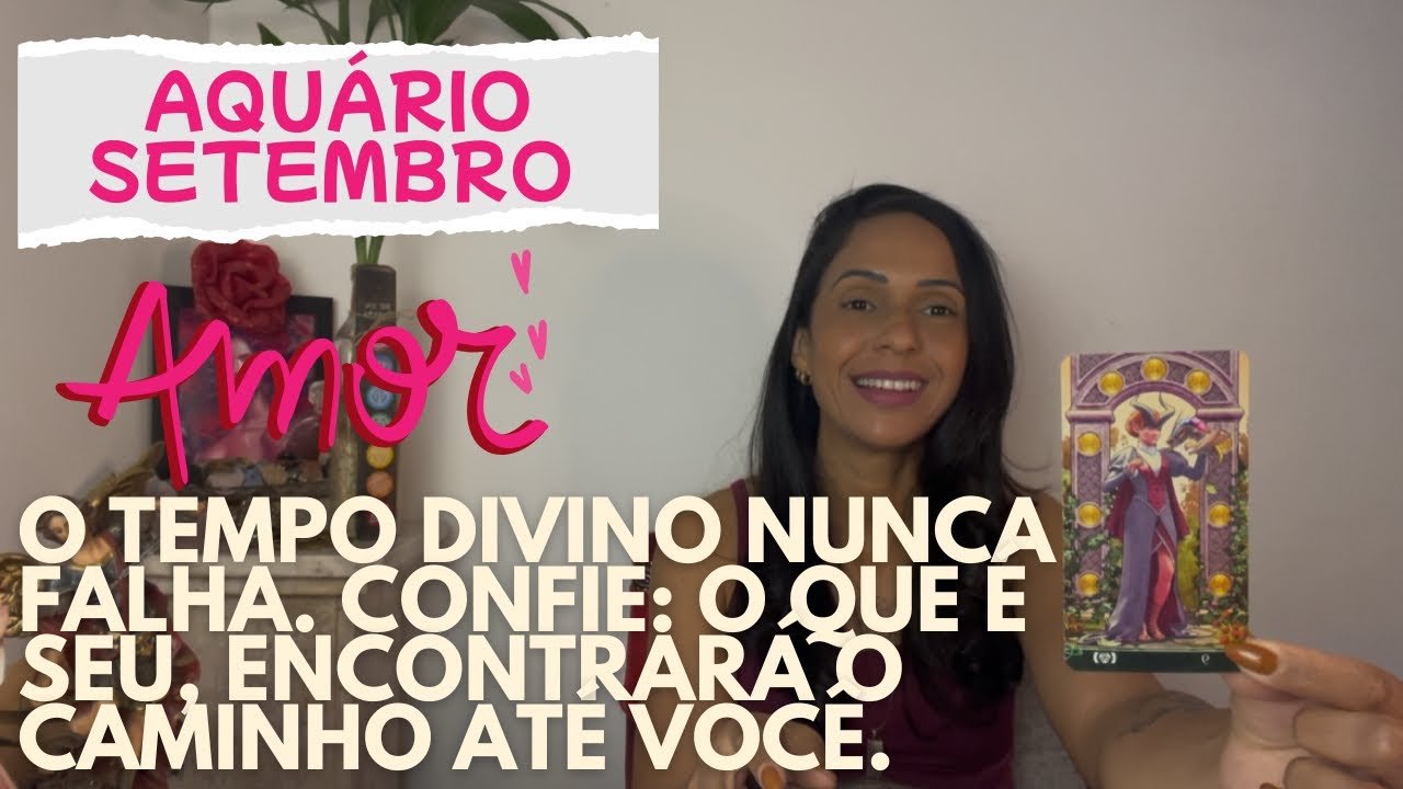 ❣️AQUÁRIO AMOR✨O tempo divino nunca falha. Confie: o que é seu encontrará o caminho até você.
