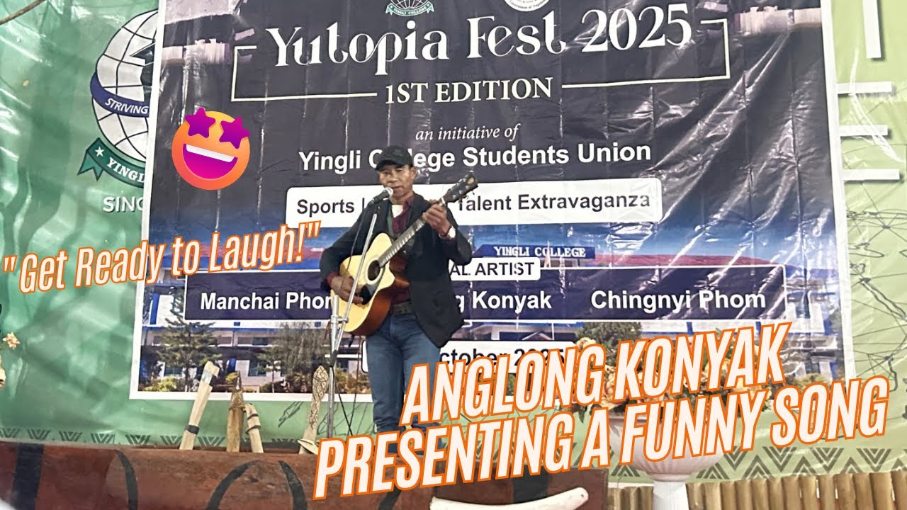 Anglong Konyak best comedian ever.