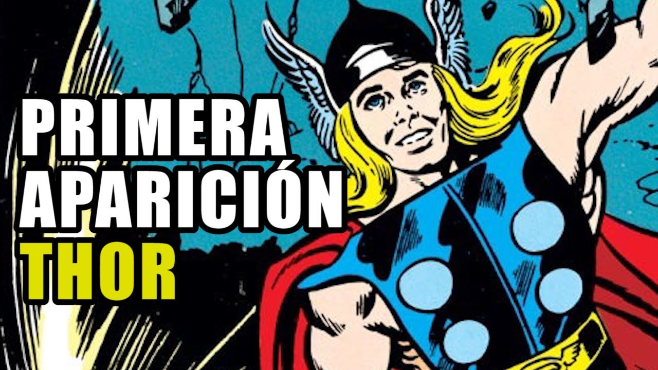 LA PRIMERA APARICI&Oacute;N DE THOR EN MARVEL