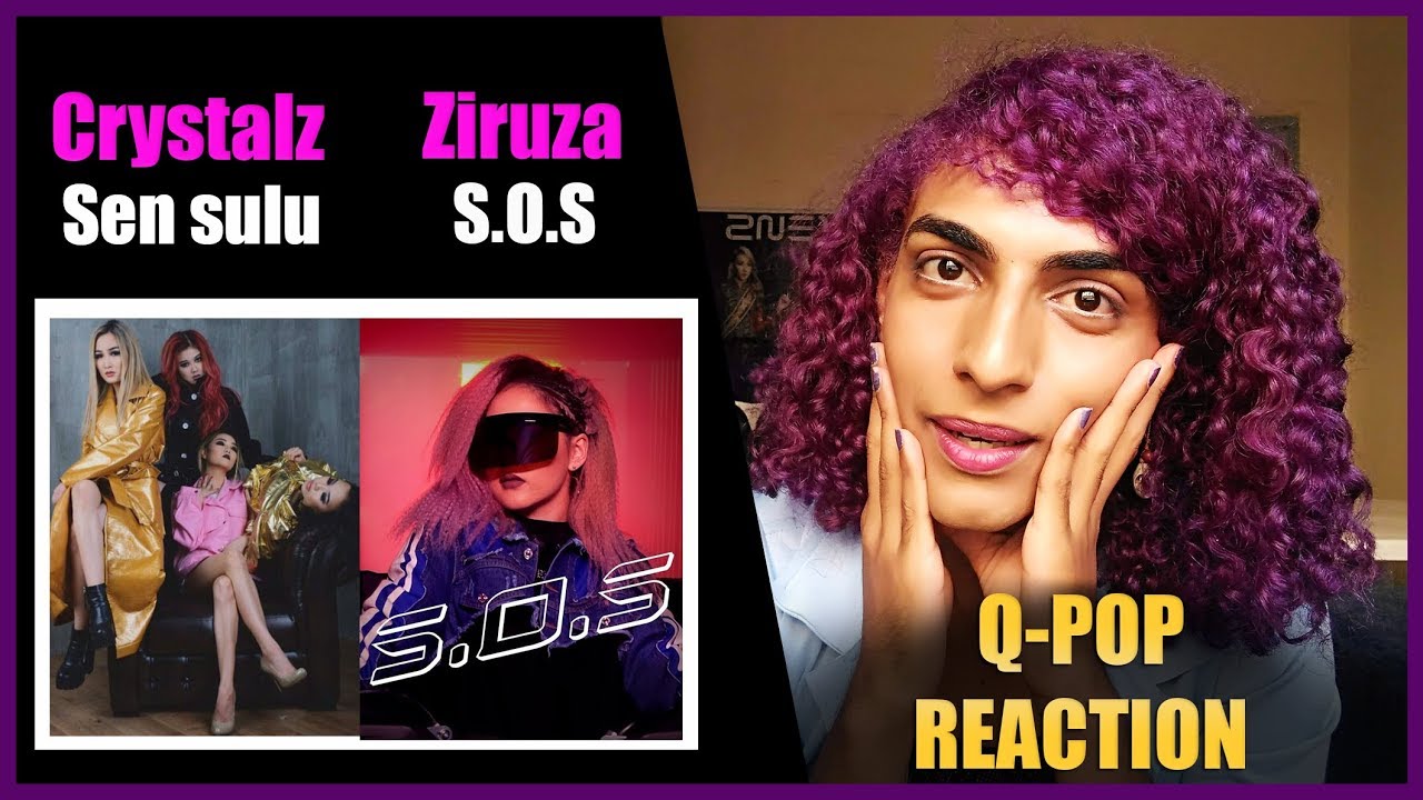REACTION Q-POP- Crystalz - Sen sulu & Ziruza - S.O.S