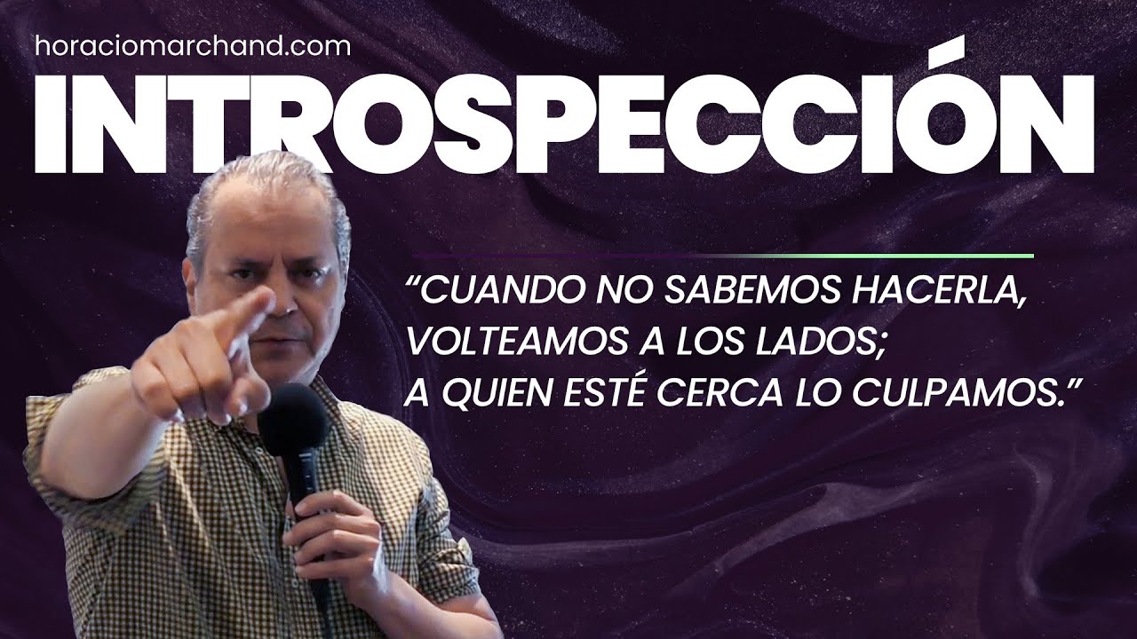 Introspección 🧘 | Horacio Marchand