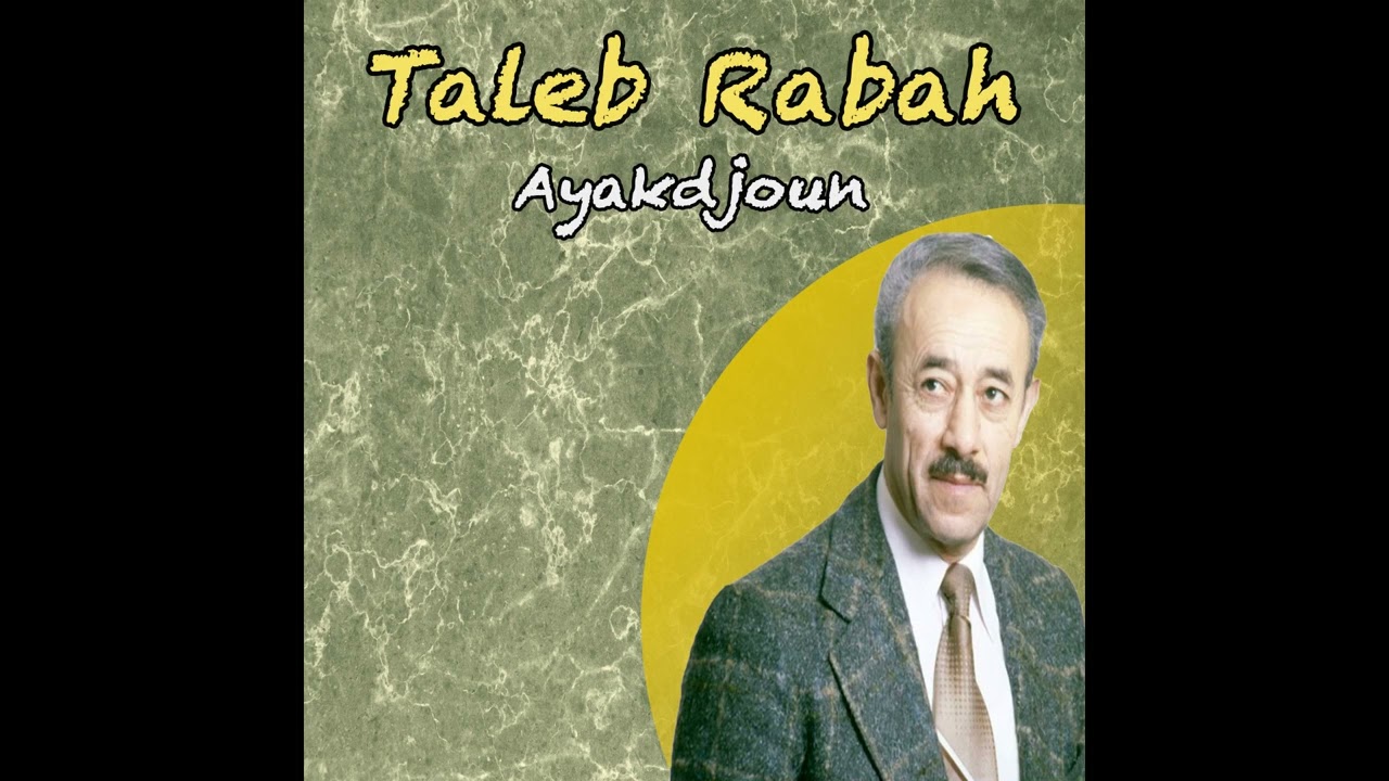 Taleb Rabah - Atsrun t walniw