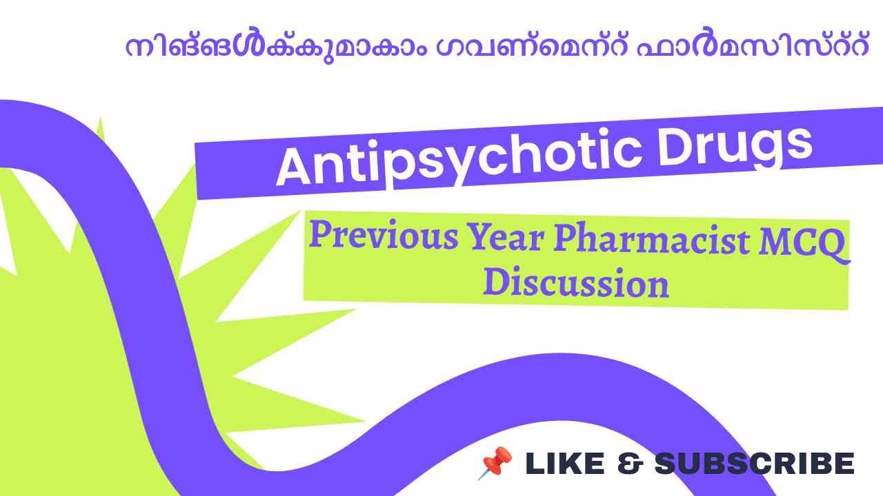 Antipsychotics PYQ Discussion for Govt Pharmacist Exams | High-Yield MCQs & Explanations