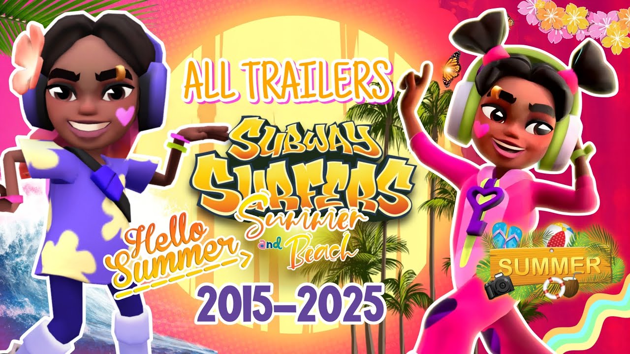 ⛱️ Subway Surfers Summer & Beach Theme - All Trailers (2015-2025) ☀️✨
