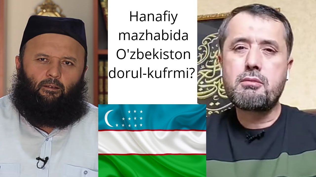 Hanafiy mazhabida O'zbekiston dorul-kufr mi?