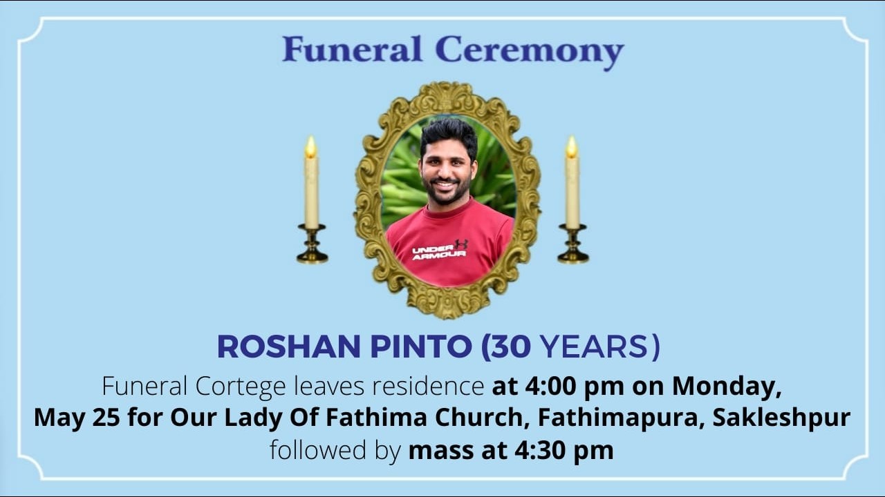 Funeral Ceremony Of ROSHAN PINTO (30 years) Our Lady Of Fathima Church, Fathimapura - Sakleshpur