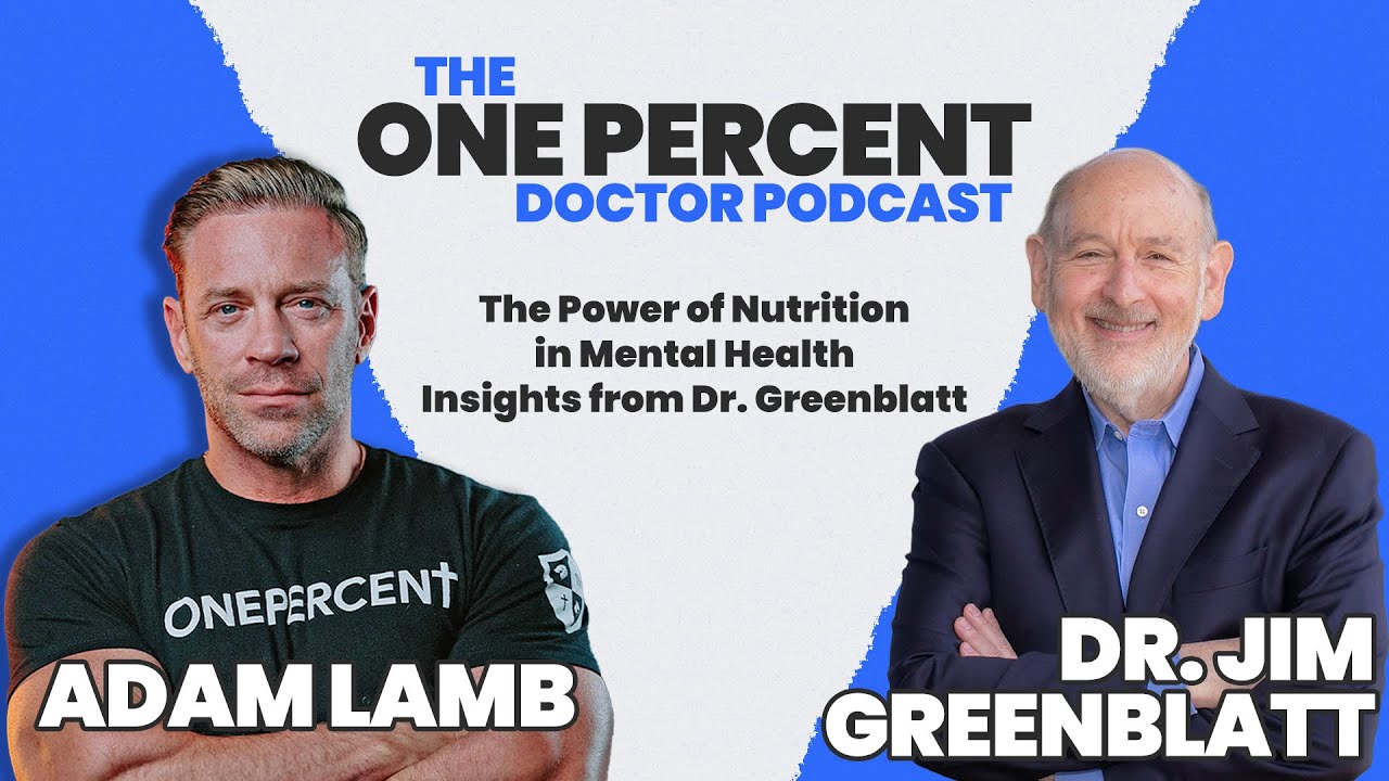 The Power of Nutrition in Mental Health Insights from Dr. Greenblatt