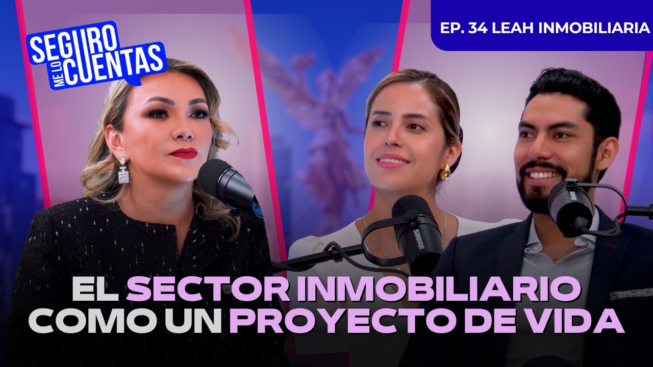 Emprendimientos que construyen patrimonio | LEAH Inmobiliaria EP. 34 | Seguro Me Lo Cuentas