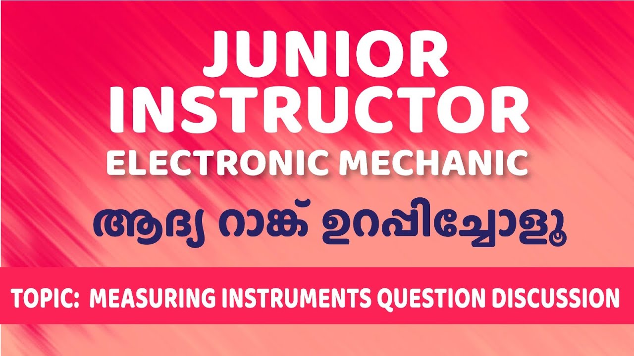 Junior Instructor| Electronic Mechanic| Exam date| Measuring Instruments | Very Important Questions