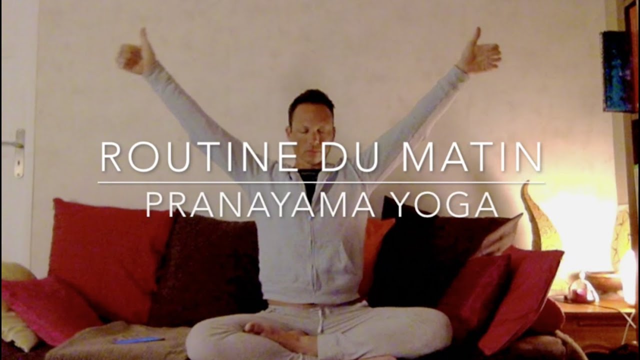 Séance de PRANAYAMA yoga et KUNDALINI - routine du MATIN