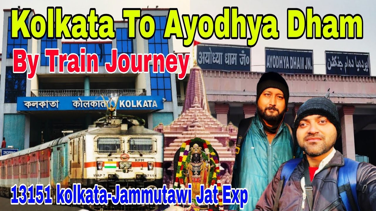 Kolkata To Ayodhya Dham By Train Journey 🚆 | Train No 13151 Kolkata Jammu Tawi Jat Exp  