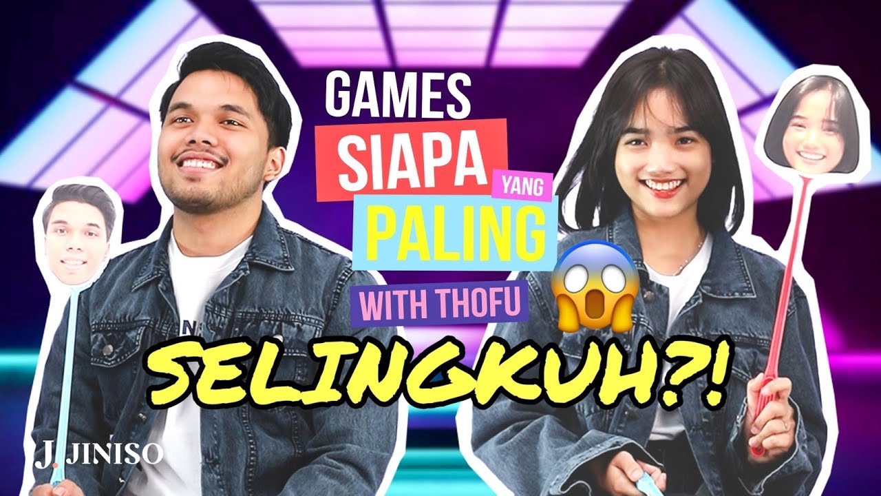 GAMES SIAPA YANG PALING...! BARENG THOFU (THORIQ DAN FUJI) 🔥🥰