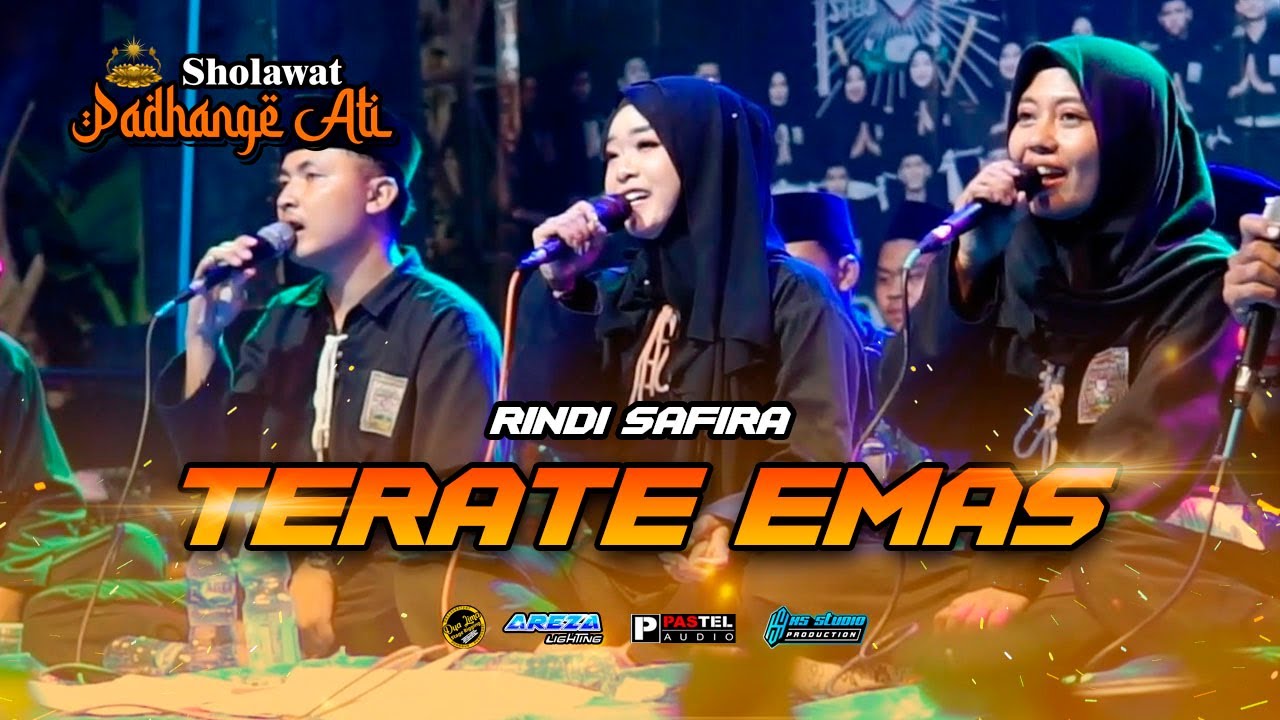 TERATE EMAS - RINDI SAFIRA | SHOLAWAT PADHANGE ATI MADIUN | HS PRODUCTION