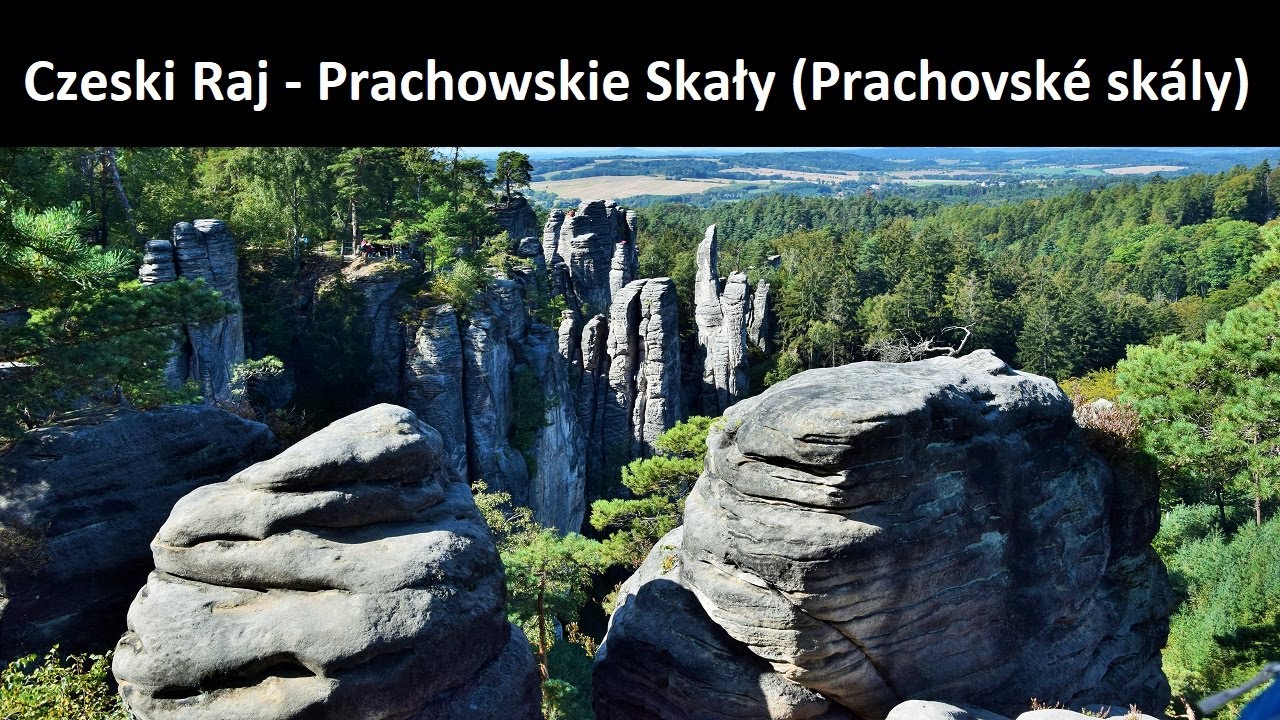 Czeski Raj - Prachowskie Skały (Prachovské skály)