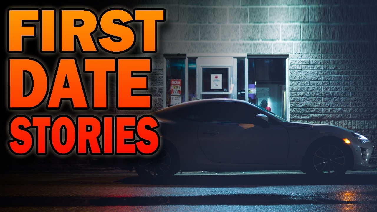 4 True Freaky First Date Stories